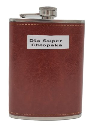 Piersiówka 8 OZ 240ml brązowa piersiówka stalowa metalowa nierdzewna z napisem Dla Super Chłopaka 240ml XJ5079