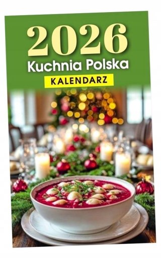 Kalendarz zdzierak 2026 KUCHNIA POLSKA