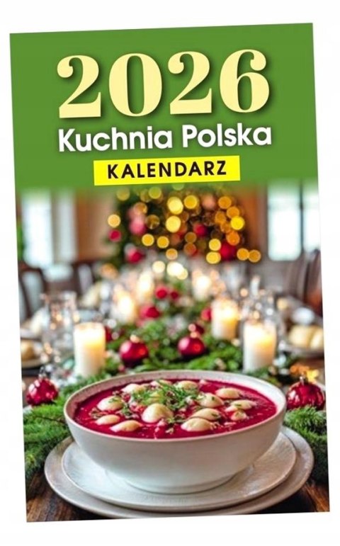 Kalendarz zdzierak 2026 KUCHNIA POLSKA