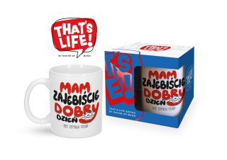 Kubek 300ml THAT'S LIFE Mam Zajebiście Dobry Dzień