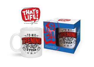 Kubek 300ml THAT'S LIFE To nie TRENING to styl życia
